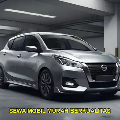 sewa mobil murah berkualitas